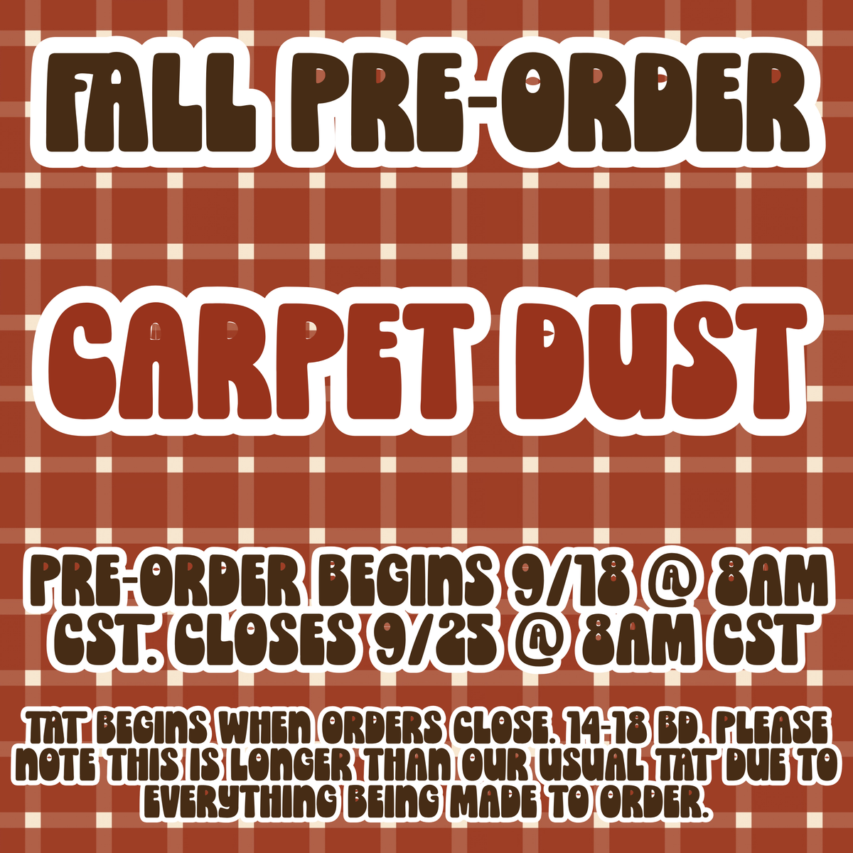 ✨Pre-Order✨ Carpet Dust