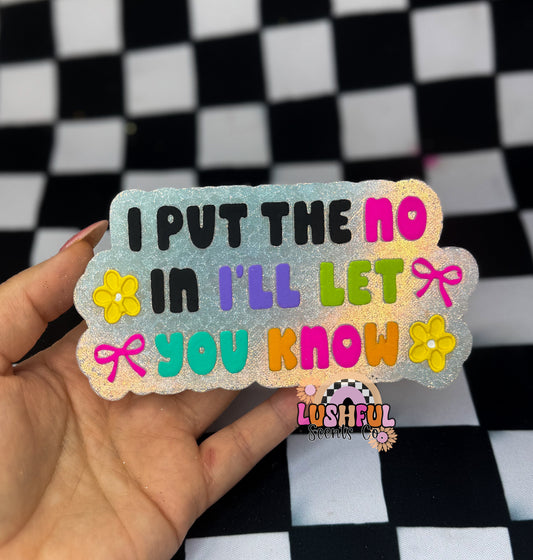 No in Let You Know