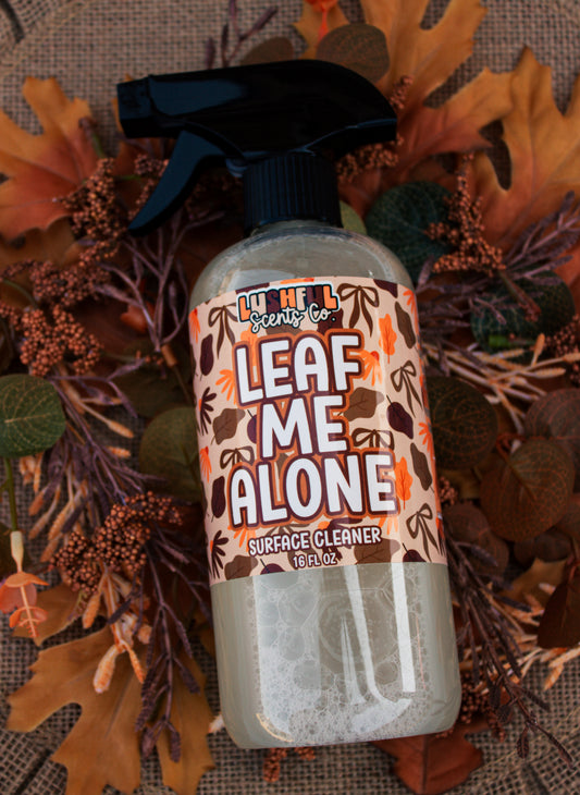 Leaf Me Alone - Surface Cleaner