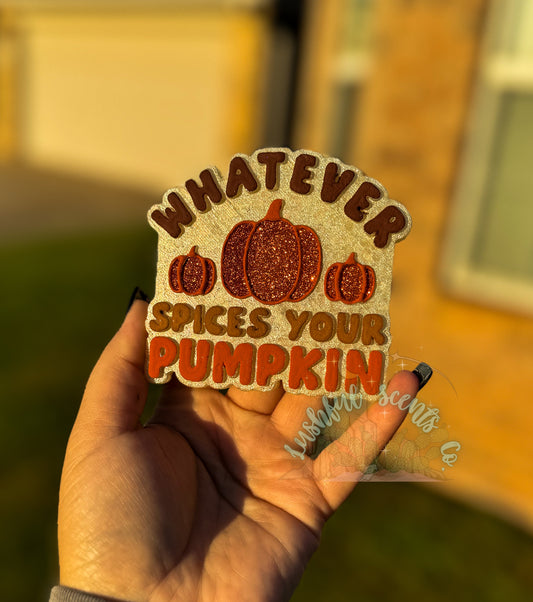 Whatever Spices Your Pumpkin