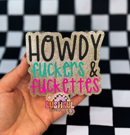 Howdy F******