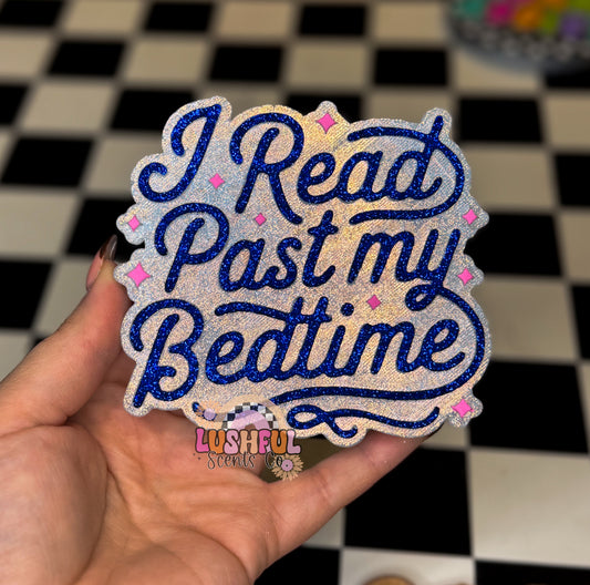 I Read Past My Bedtime