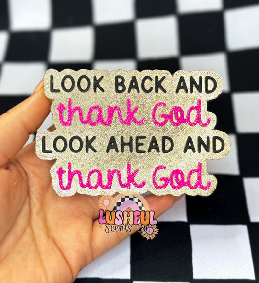 Look back, thank God