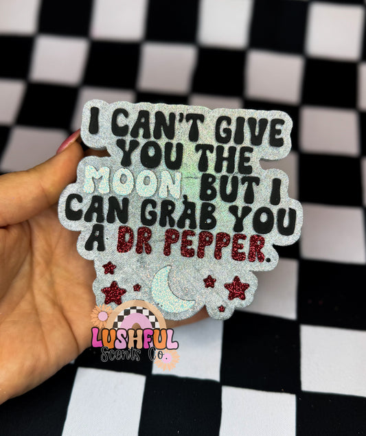 Grab You a Dr. Pepper