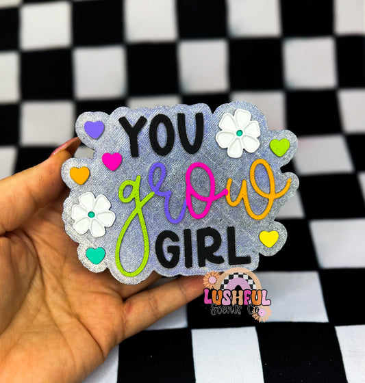 You Grow Girl